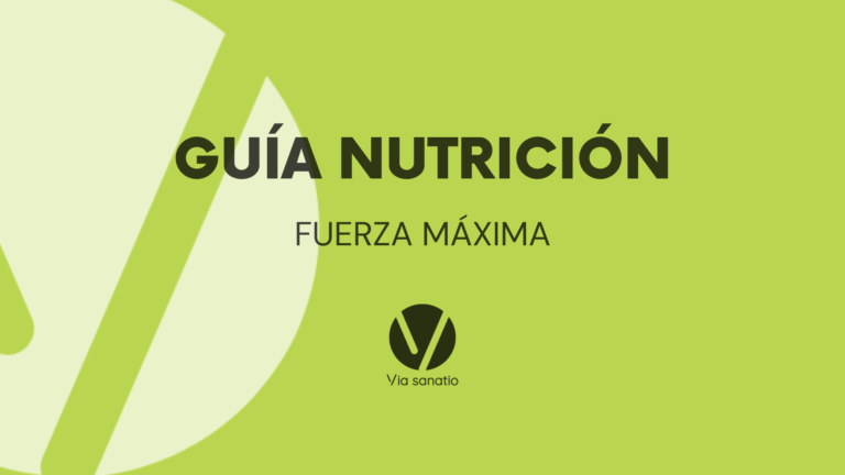 GUÍA nutrición – PROGRAMA FUERZA MÁXIMA
