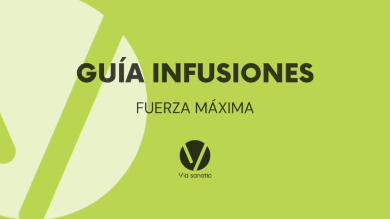 GUÍA infusiones – PROGRAMA FUERZA MÁXIMA