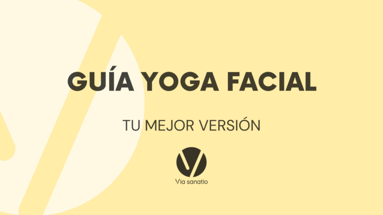 GUIA YOGA FACIAL – PROGRAMA TU MEJOR VERSIÓN