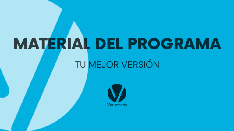 MATERIAL – PROGRAMA TU MEJOR VERSIÓN