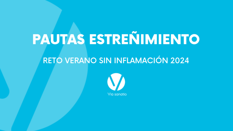 PAUTAS ESTREÑIMIENTO reto verano sin inflamación